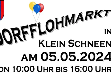 Grafik mit folgendem Text: "Dorfflohmarkt in Klein Schneen am 05.05.2024 von 10:00 bis 16:00 Uhr"